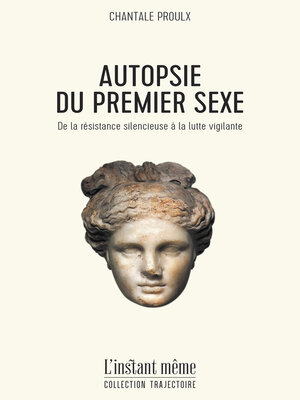 cover image of Autopsie du premier sexe